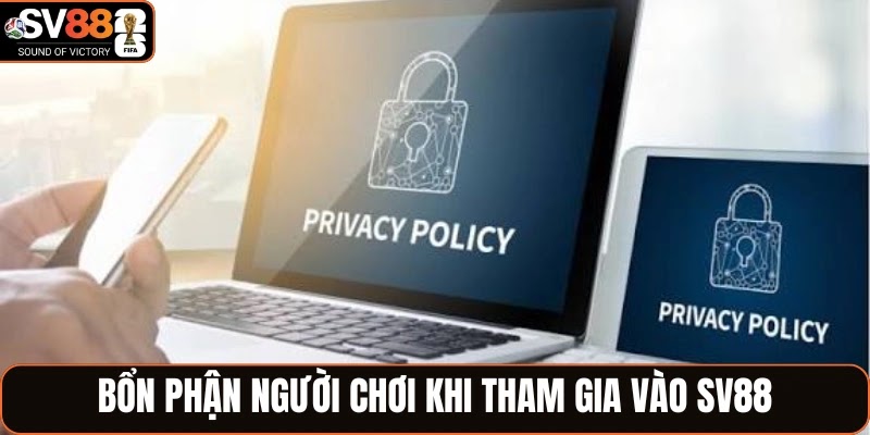 Bổn phận người chơi khi tham gia vào SV88