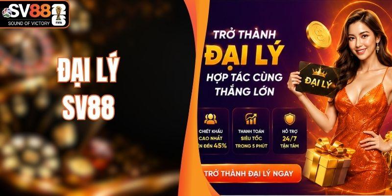 Đại Lý SV88 - Cơ Hội Kiếm Tiền Online Cực Kỳ Hấp Dẫn