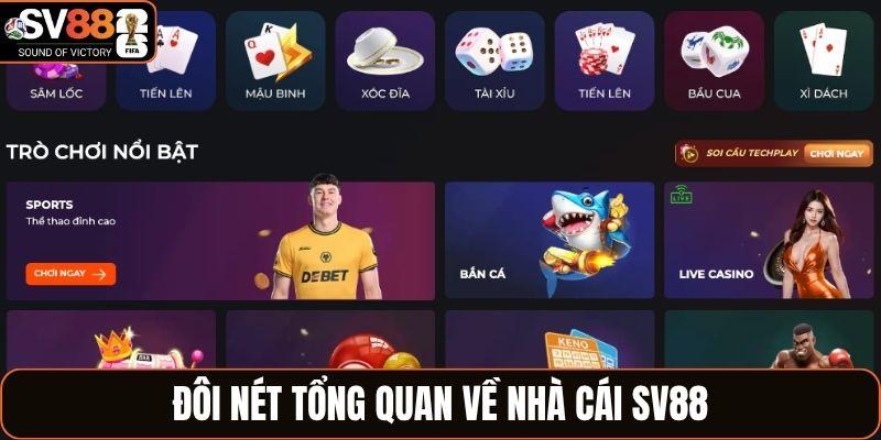 Đôi nét tổng quan về nhà cái SV88