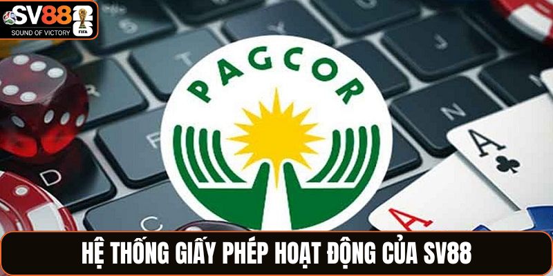 Hệ thống giấy phép hoạt động của SV88