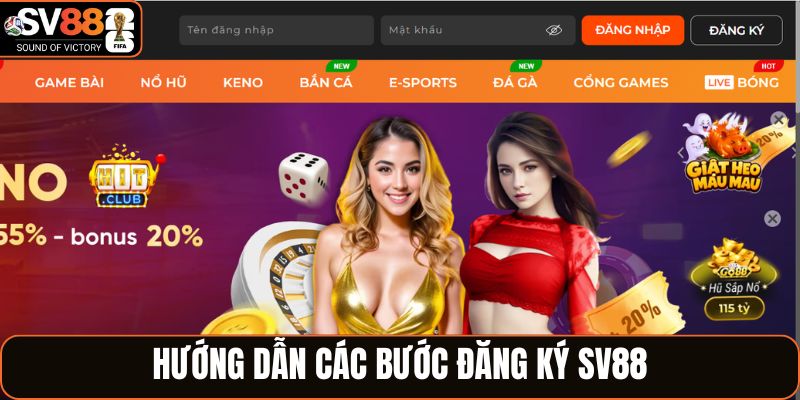 Hướng dẫn các bước đăng ký SV88
