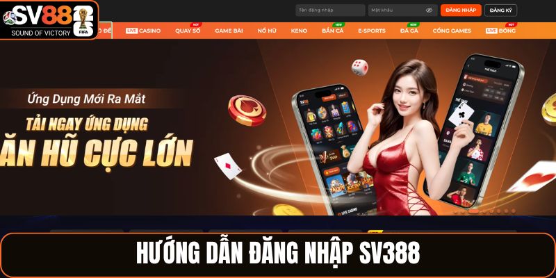Hướng dẫn đăng nhập SV88