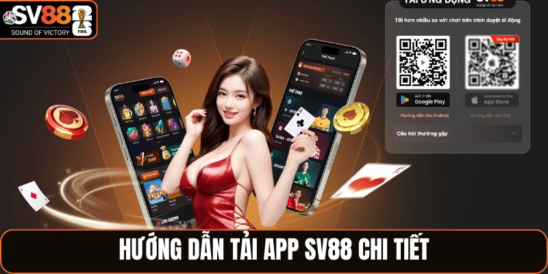 Hướng dẫn tải app SV88 chi tiết