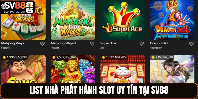 List nhà phát hành slot uy tín tại SV88