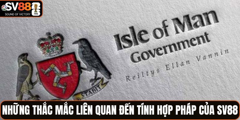 Những thắc mắc liên quan đến tính hợp pháp của SV88