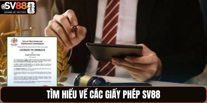 Tìm hiểu về các giấy phép SV88